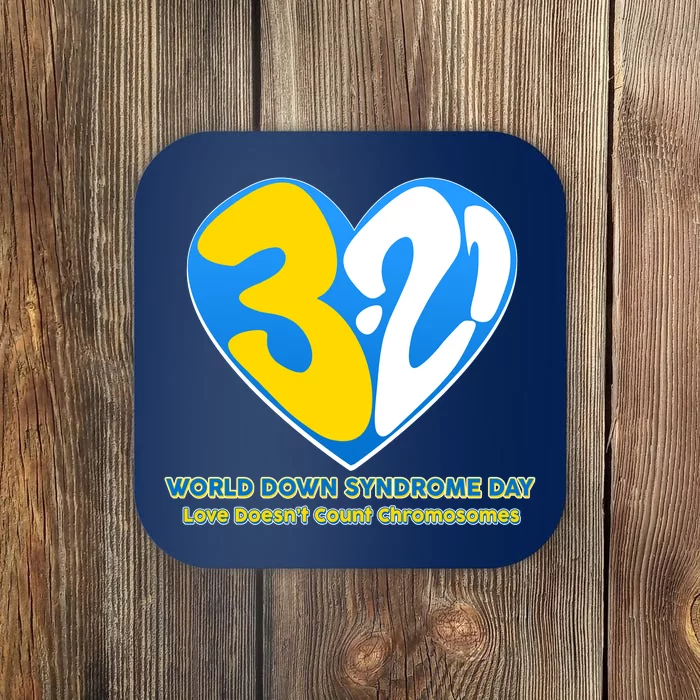 World Down Syndrome Day Love Doesn't Count Chromosomes Coaster