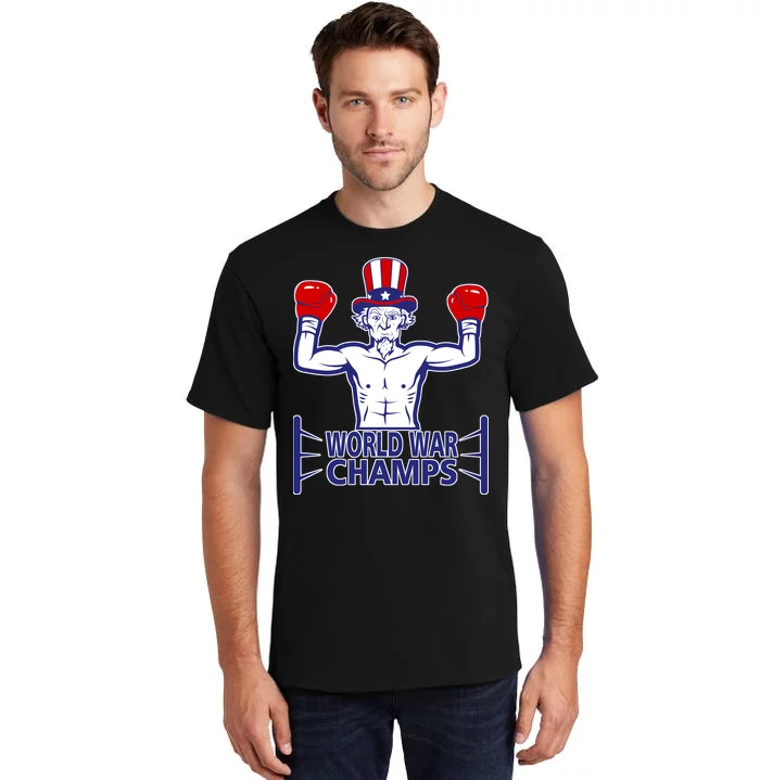 World War Champs Uncle Sam Tall T-Shirt