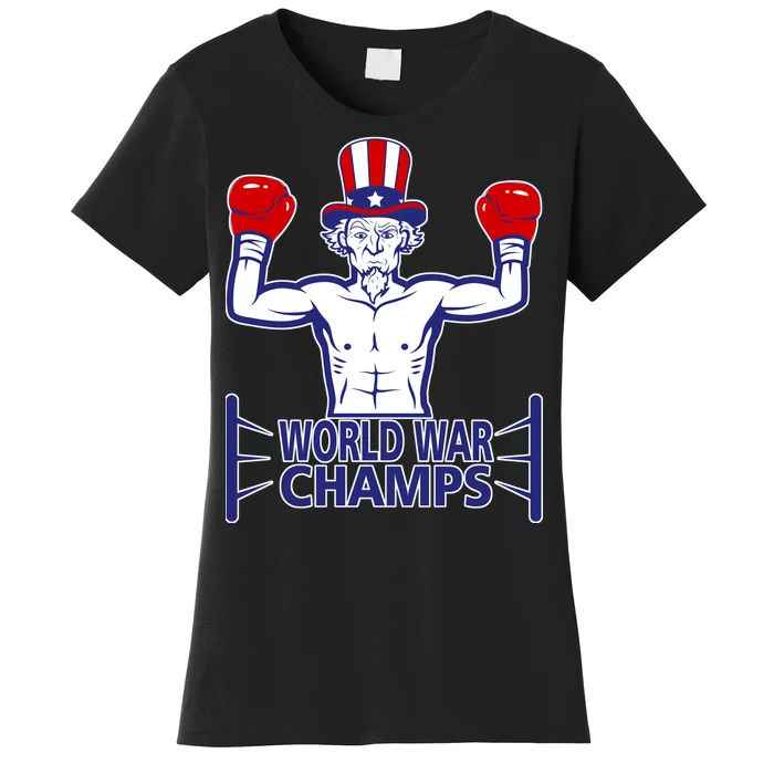 World War Champs Uncle Sam Women's T-Shirt