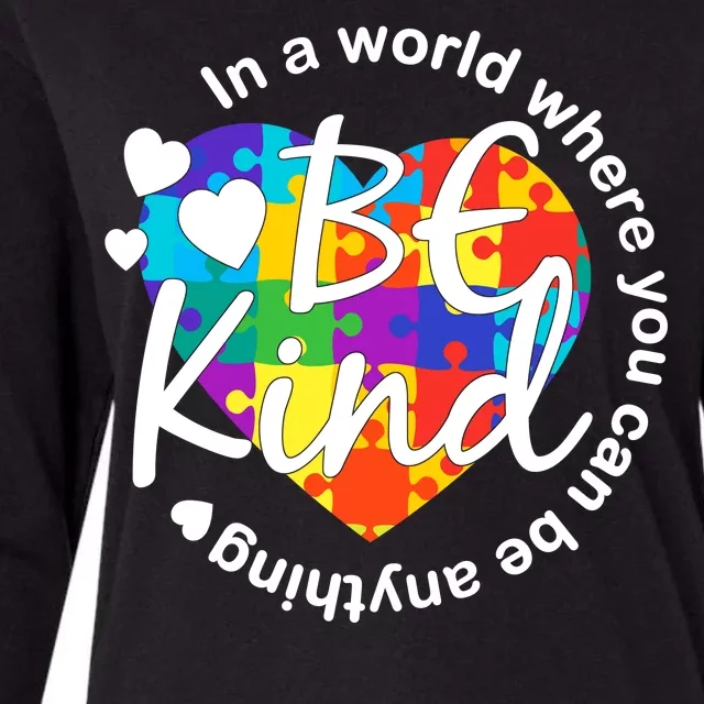 World Where You Can Be Anything Be Kind Autism Heart Womens Cotton Relaxed Long Sleeve T-Shirt