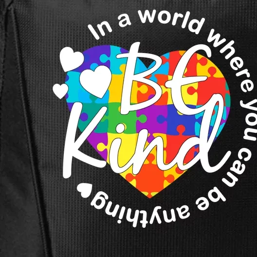 World Where You Can Be Anything Be Kind Autism Heart City Backpack