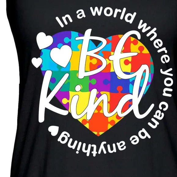 World Where You Can Be Anything Be Kind Autism Heart Ladies Essential Flowy Tank