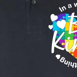 World Where You Can Be Anything Be Kind Autism Heart Softstyle Adult Sport Polo