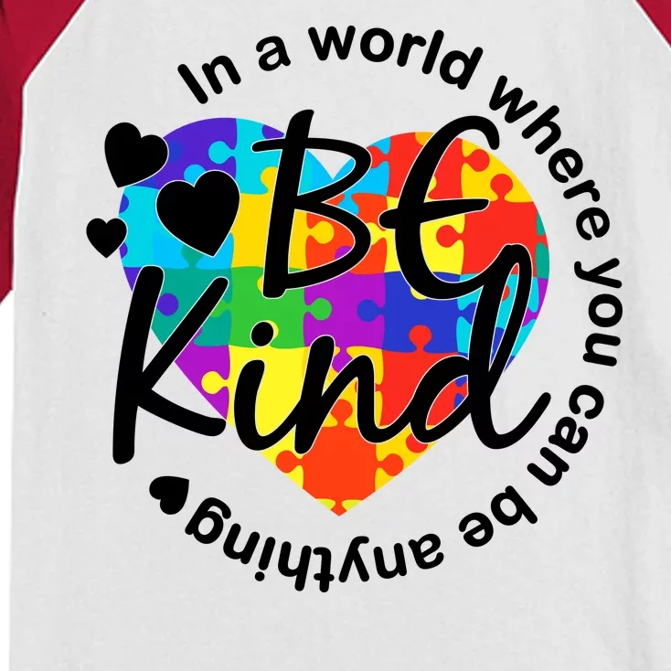 World Where You Can Be Anything Be Kind Autism Heart Kids Colorblock Raglan Jersey