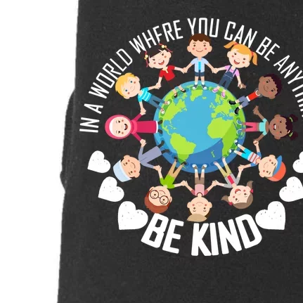 World Where You Can Be Kind Anti-Bullying Doggie 3-End Fleece Hoodie