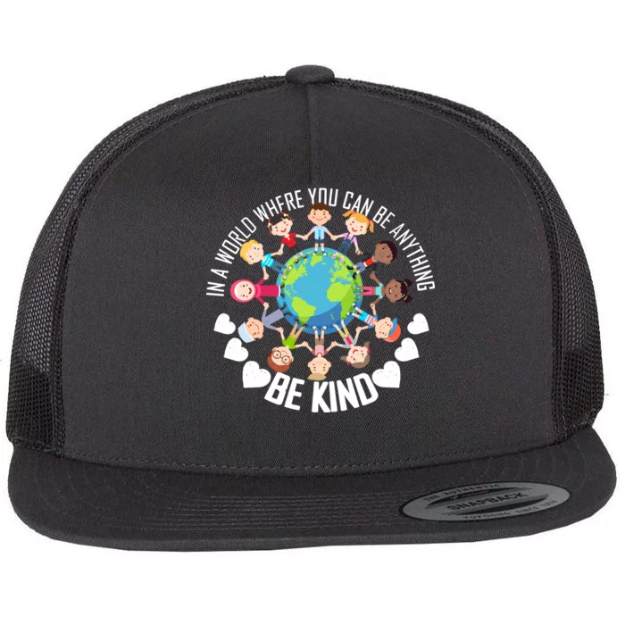 World Where You Can Be Kind Anti-Bullying Flat Bill Trucker Hat