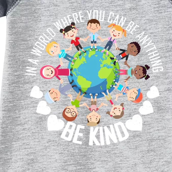 World Where You Can Be Kind Anti-Bullying Infant Baby Jersey Bodysuit