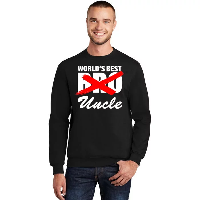 Worlds Best Bro (Uncle) Funny Sweatshirt