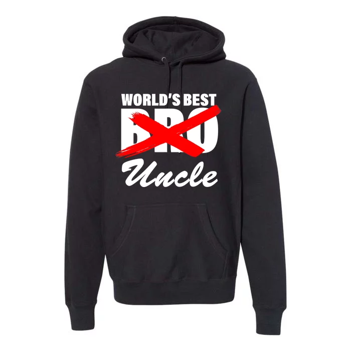 Worlds Best Bro (Uncle) Funny Premium Hoodie