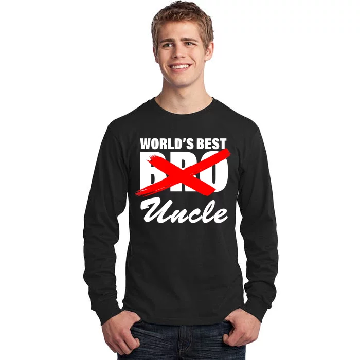 Worlds Best Bro (Uncle) Funny Tall Long Sleeve T-Shirt