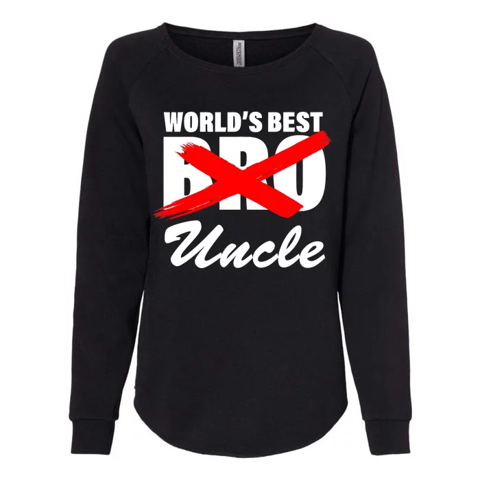 Worlds Best Bro (Uncle) Funny Womens California Wash Sweatshirt