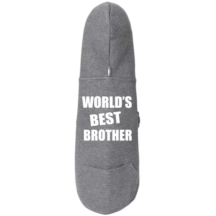 World's Best Brother Doggie 3-End Fleece Hoodie