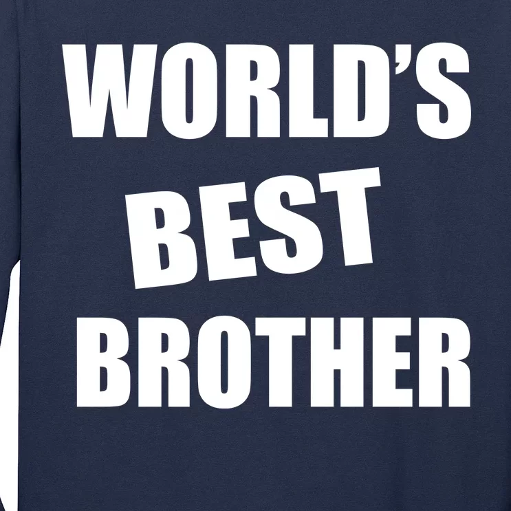 World's Best Brother Long Sleeve Shirt