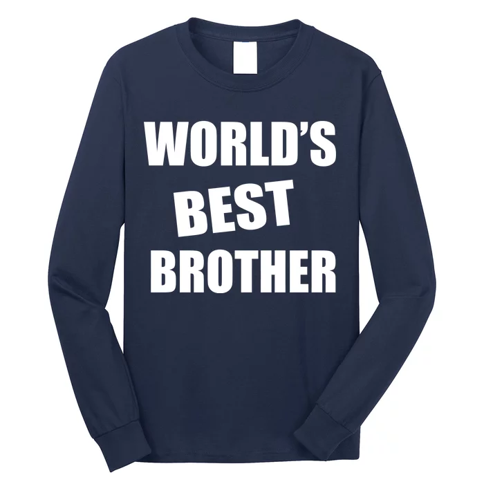 World's Best Brother Long Sleeve Shirt