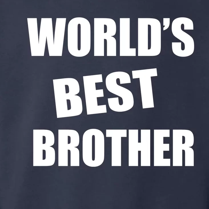 World's Best Brother Toddler Hoodie