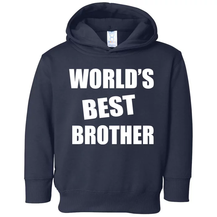 World's Best Brother Toddler Hoodie