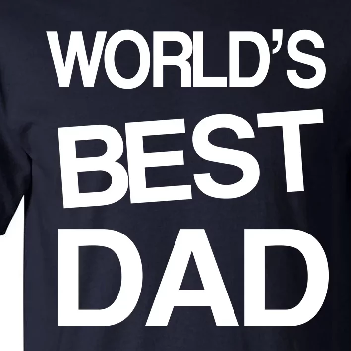 World's Best Dad Tall T-Shirt