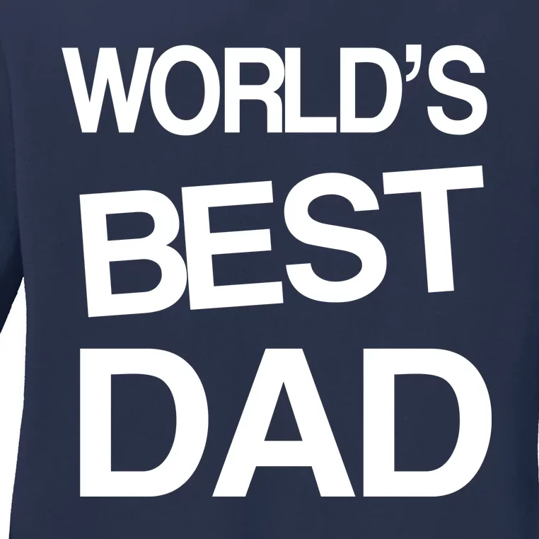 World's Best Dad Ladies Long Sleeve Shirt