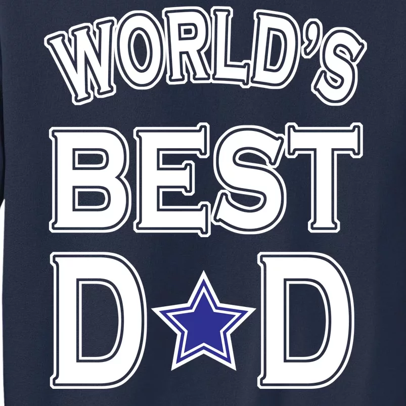 World's Best Dad Dallas Football Sweatshirt