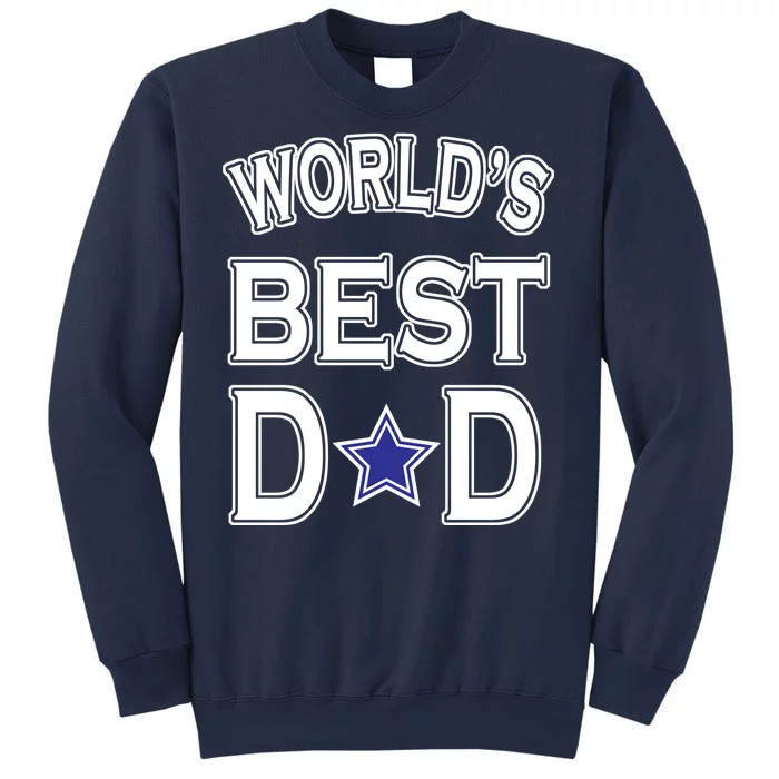 World's Best Dad Dallas Football Sweatshirt