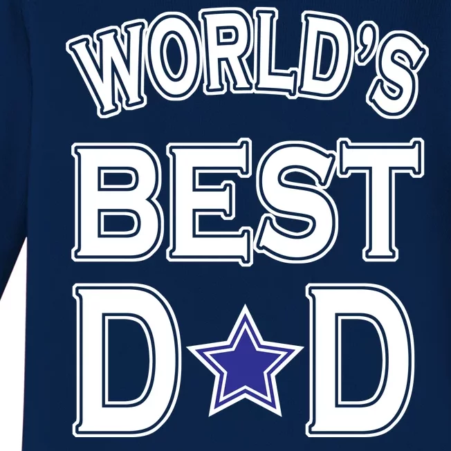 World's Best Dad Dallas Football Baby Long Sleeve Bodysuit