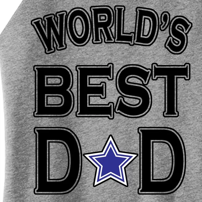 World's Best Dad Dallas Football Women’s Perfect Tri Rocker Tank