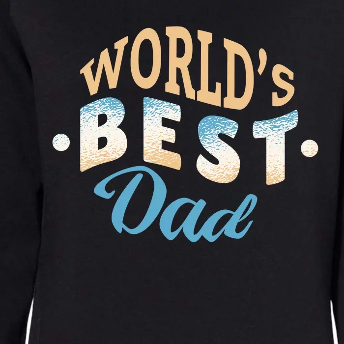 World's Best Dad Wave Womens California Wash Sweatshirt