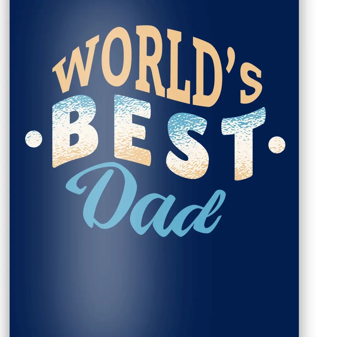 World's Best Dad Wave Poster