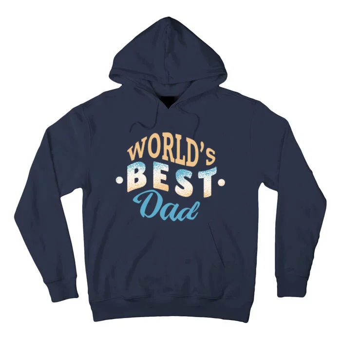 World's Best Dad Wave Tall Hoodie