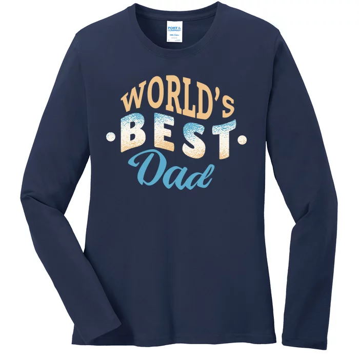 World's Best Dad Wave Ladies Long Sleeve Shirt