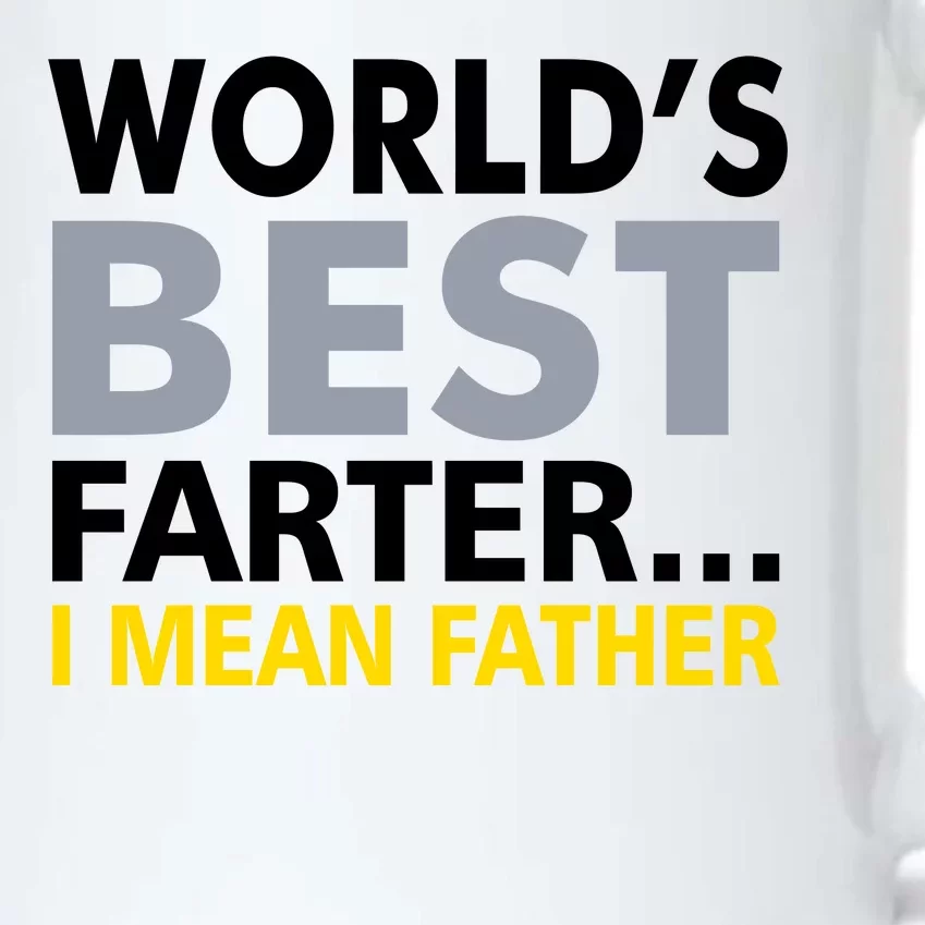 World's Best Farter I Mean Father Black Color Changing Mug