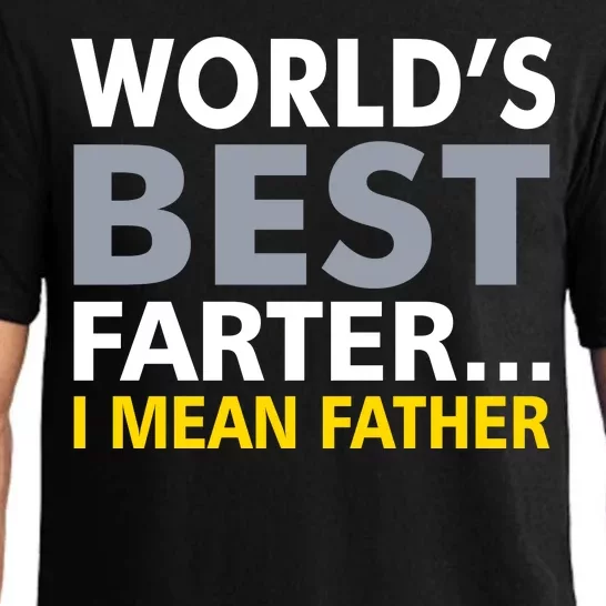 World's Best Farter I Mean Father Pajama Set