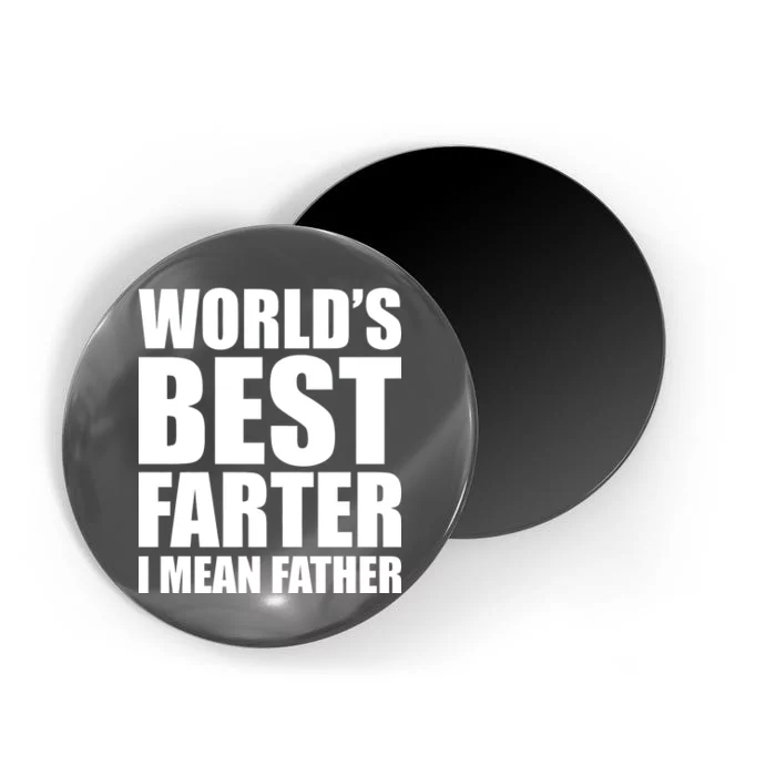 World's Best Farter I Mean Father Funny Dad Logo Magnet