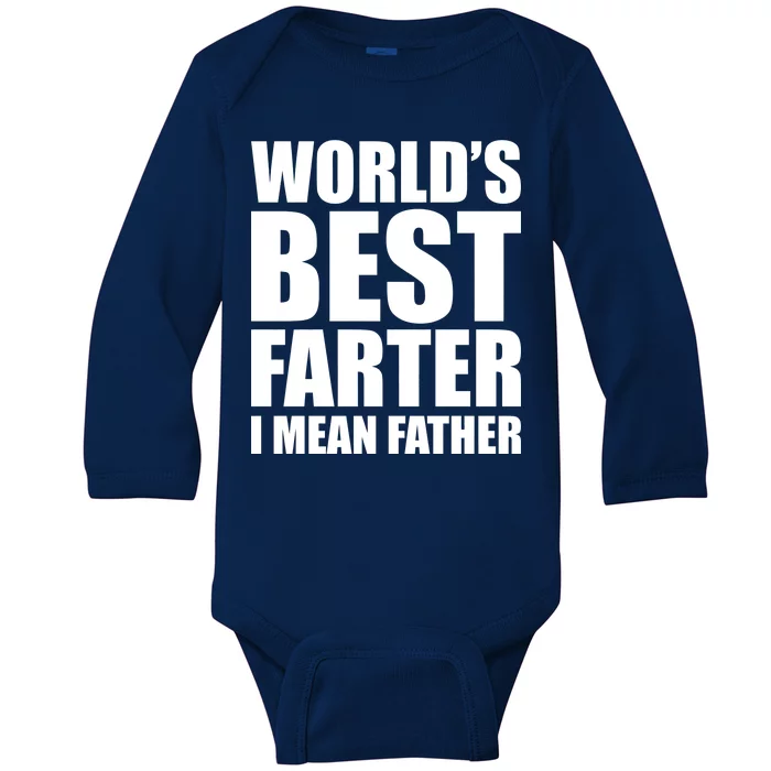 World's Best Farter I Mean Father Funny Dad Logo Baby Long Sleeve Bodysuit