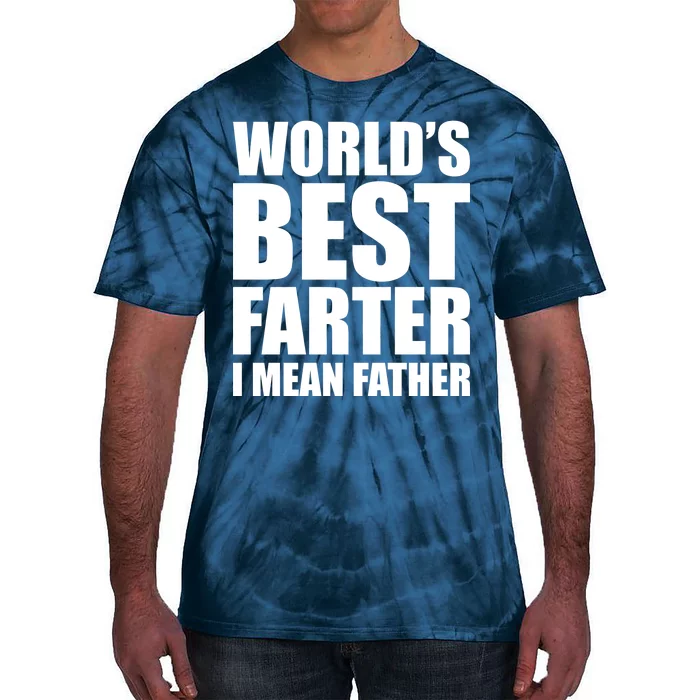 World's Best Farter I Mean Father Funny Dad Logo Tie-Dye T-Shirt