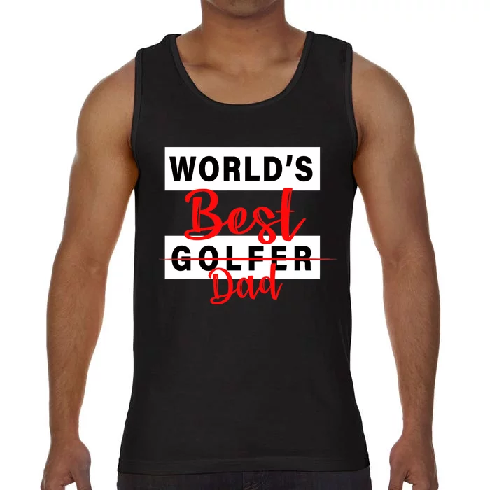 World's Best Golfer Dad Comfort Colors® Tank Top