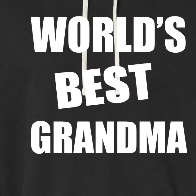 World's Best Grandma Garment-Dyed Fleece Hoodie