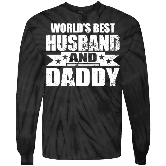 World's Best Husband And Daddy Tie-Dye Long Sleeve Shirt