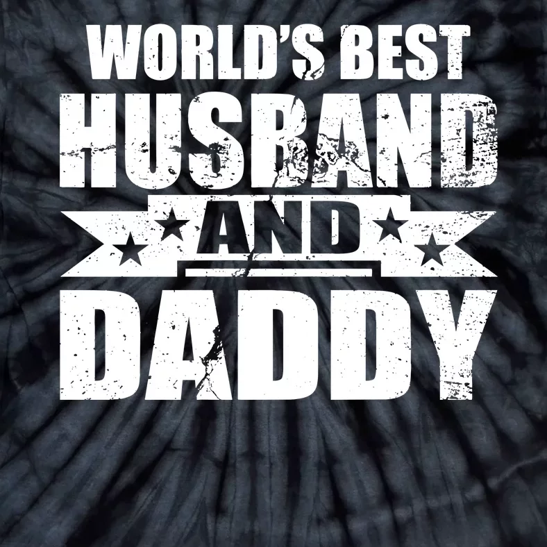 World's Best Husband And Daddy Tie-Dye T-Shirt