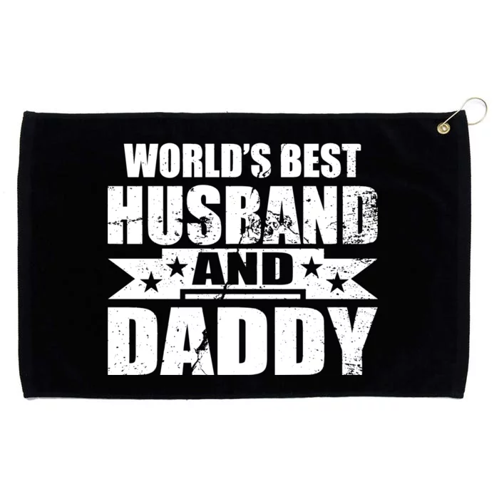 World's Best Husband And Daddy Grommeted Golf Towel