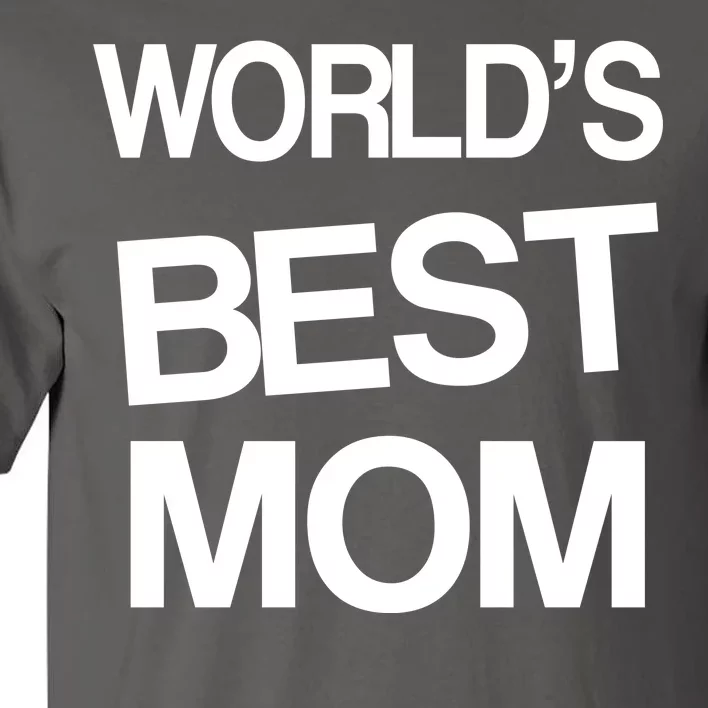 World's Best Mom Tall T-Shirt