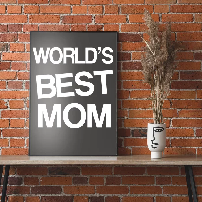 World's Best Mom Poster