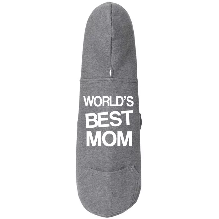 World's Best Mom Doggie 3-End Fleece Hoodie