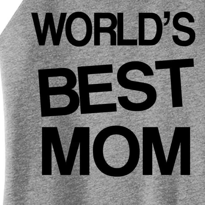 World's Best Mom Women’s Perfect Tri Rocker Tank