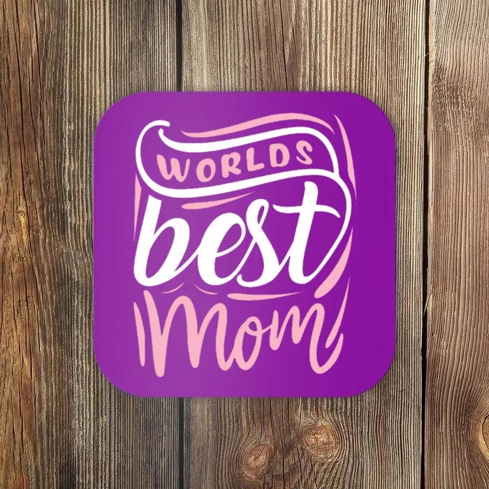 Worlds Best Mom Mothers Day Gift Coaster