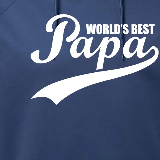 World's Best Papa Performance Fleece Hoodie