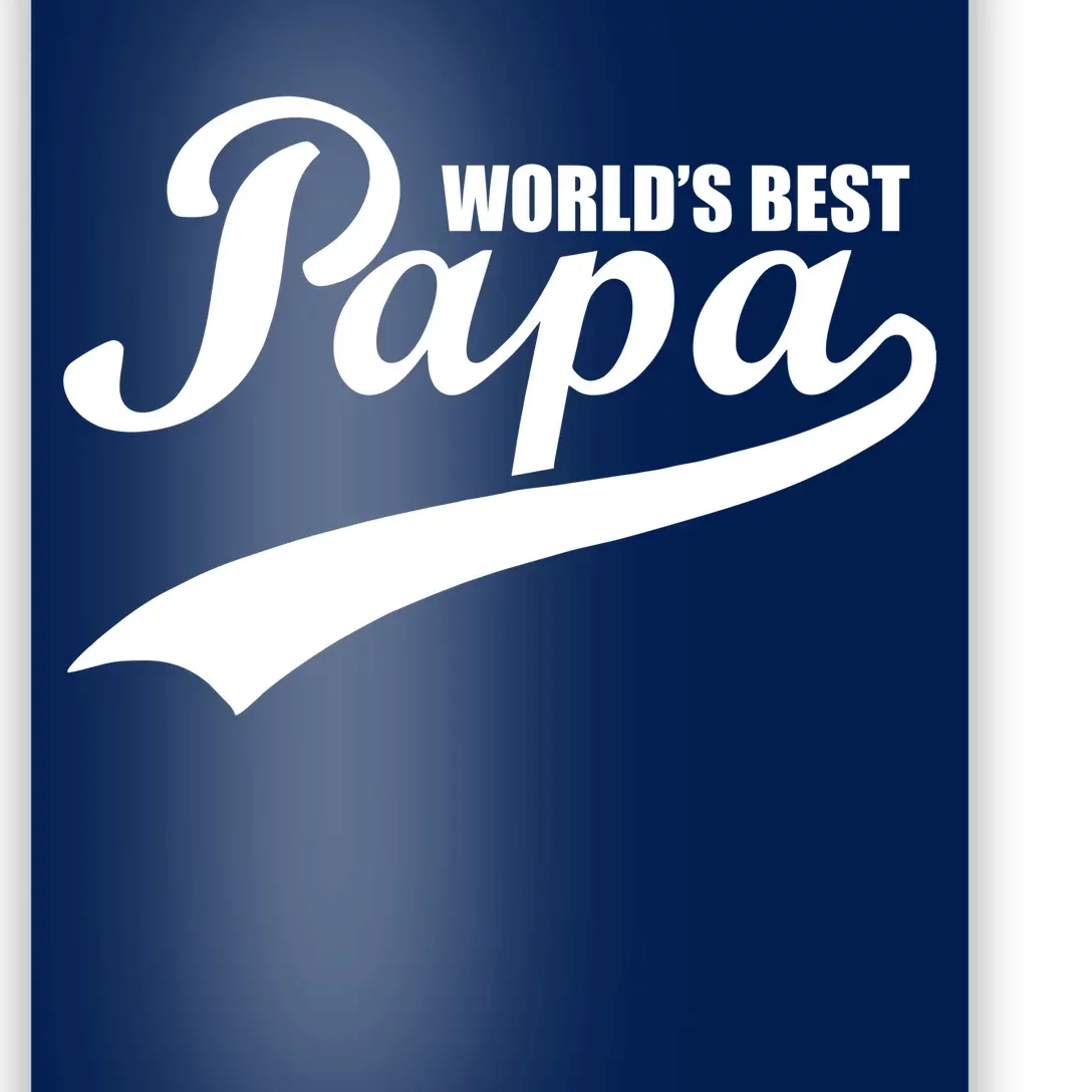 World's Best Papa Poster