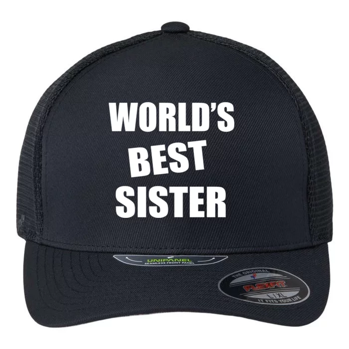 World's Best Sister Flexfit Unipanel Trucker Cap