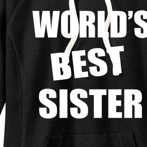 World's Best Sister Women's Fleece Hoodie