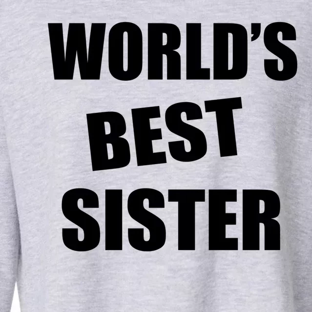 World's Best Sister Cropped Pullover Crew